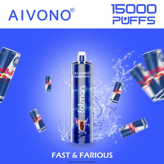 Importação Cigarro Eletrónico Portugal - Aivono FATMAN 15.000 velozes e furiosos FR2FJJ18