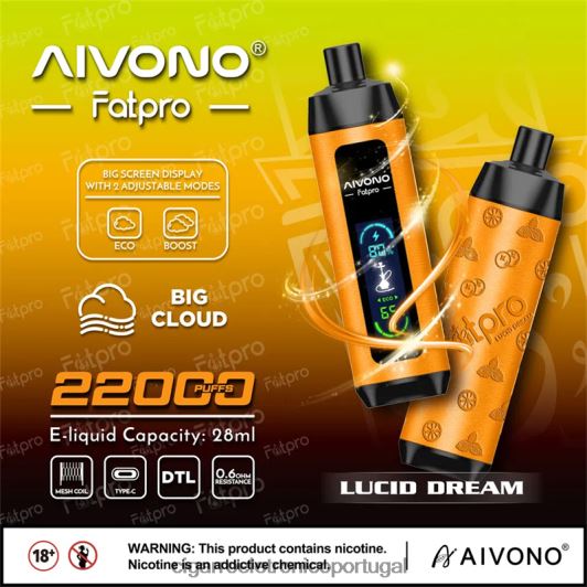 Importação Cigarro Eletrónico Portugal - Aivono Fatpro 22.000 sonho lúcido FR2FJJ7